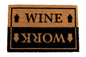 Wine & Work Door Mat S-DM0073