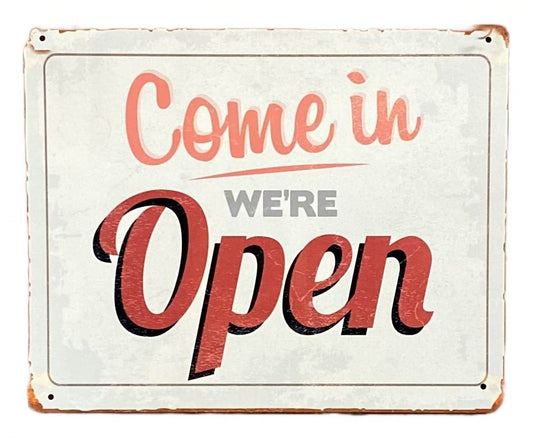 Metal Vintage Wall Sign - Come On In We're Open MS135