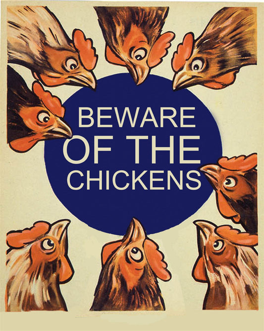 Vintage Metal Sign - Beware Of The Chickens MS32